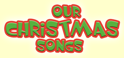 Our Christmas Songs